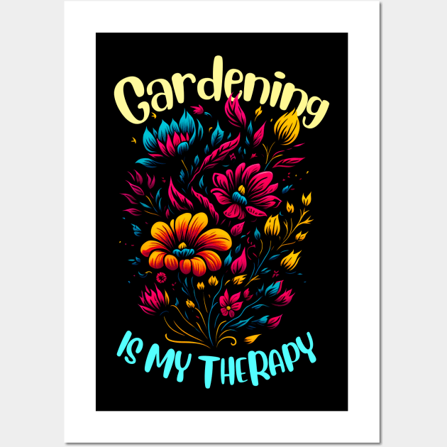 Gardening is my therapy Wall Art by T-shirt US